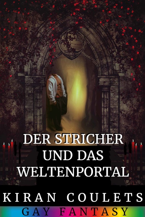 Der Stricher und das Weltenportal