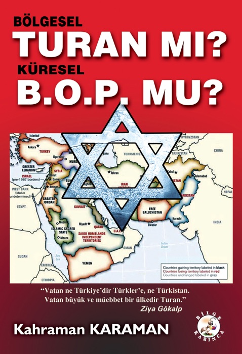 Bölgesel Turan mı? Küresel B.O.P. mu?