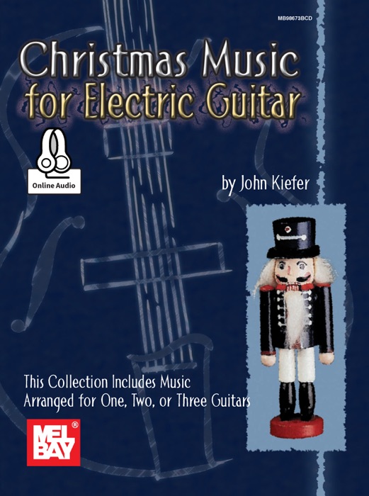 Christmas Music for Electric Guitar