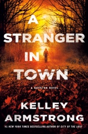 A Stranger in Town - Kelley Armstrong by  Kelley Armstrong PDF Download