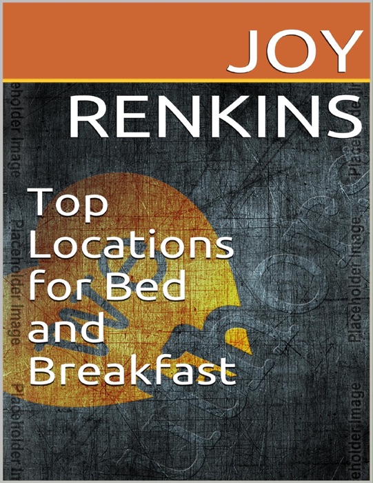 Top Locations for Bed and Breakfast