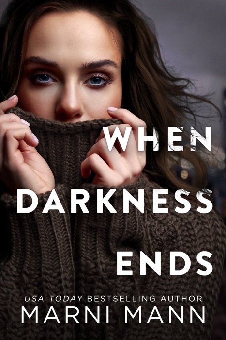 When Darkness Ends