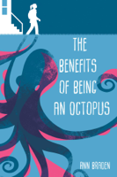 Ann Braden - The Benefits of Being an Octopus artwork