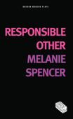 Responsible Other - Melanie Spencer