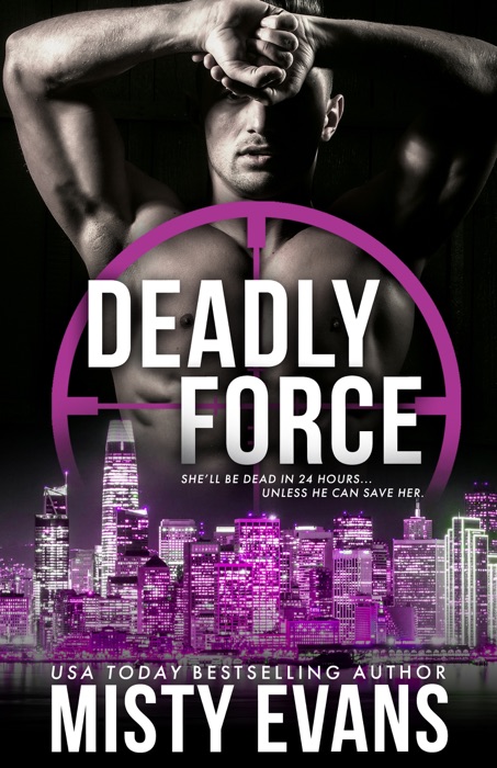 Deadly Force, SCVC Taskforce Romantic Suspense Series, Book 3