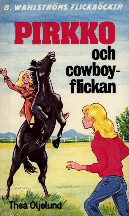Pirkko 7 - Pirkko och cowboy-flickan