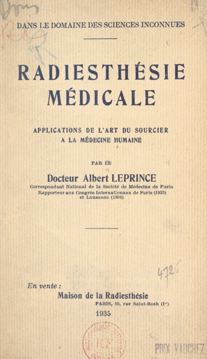 Dans le domaine des sciences inconnues : radiesthésie médicale