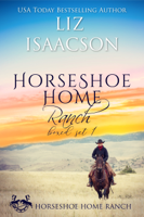 Liz Isaacson - Horseshoe Home Ranch artwork