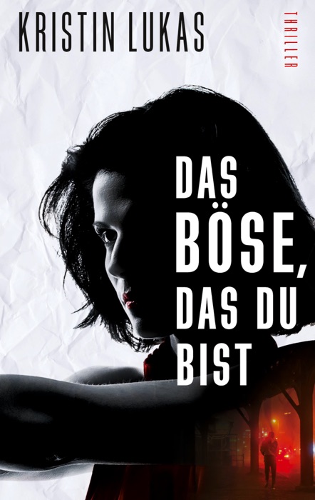 Das Böse, das du bist