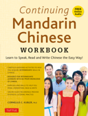 Continuing Mandarin Chinese Workbook - Cornelius C. Kubler