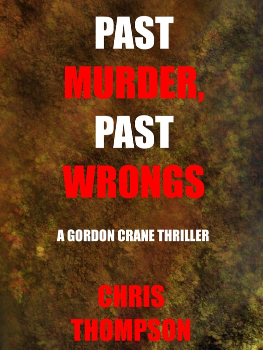 Past Murder, Past Wrongs