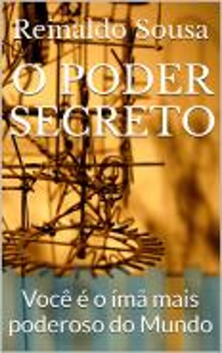 O PODER SECRETO