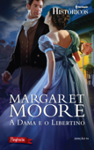 A Dama e o Libertino - Margaret Moore