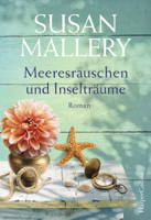 Susan Mallery - Meeresrauschen und Inselträume artwork