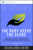 Readtrepreneur Publishing - Summary of The Body Keeps the Score: Brain, Mind, and Body in the Healing of Trauma by Bessel van der Kolk MD artwork