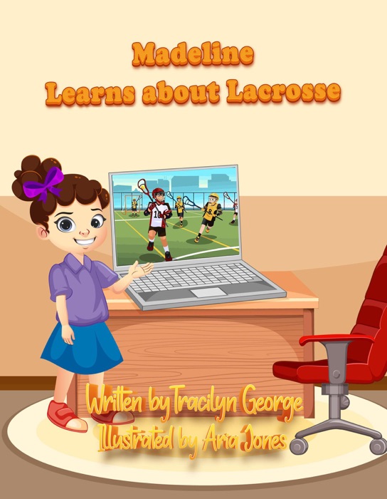 Madeline Learns About Lacrosse