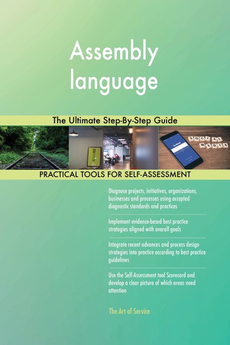 Assembly language The Ultimate Step-By-Step Guide