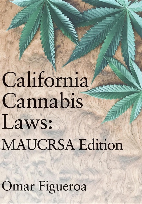 California Cannabis Laws