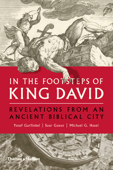 In the Footsteps of King David - Yosef Garfinkel & Saar Ganor