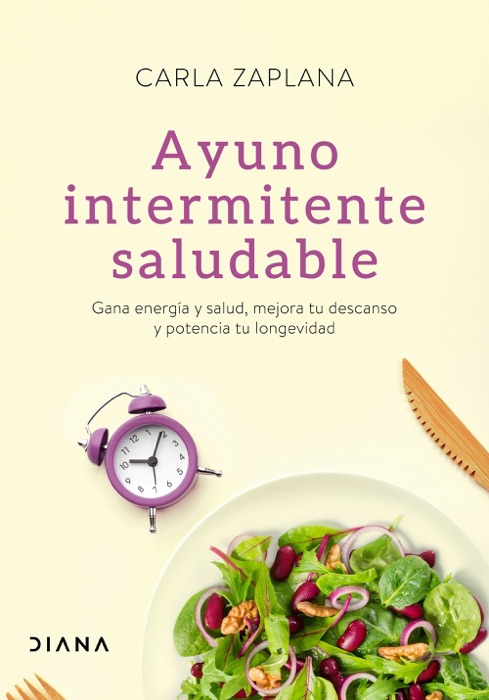 Ayuno intermitente saludable (Edici贸n mexicana)