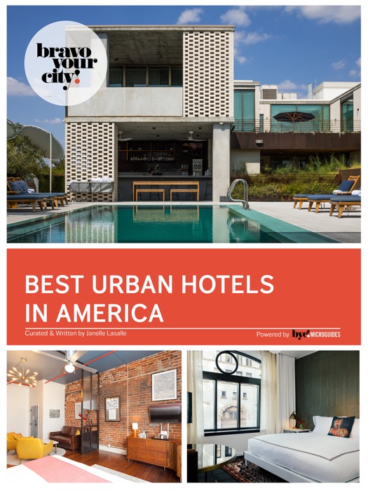 Best Urban Hotels in America