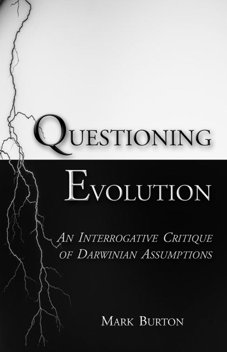 Questioning Evolution