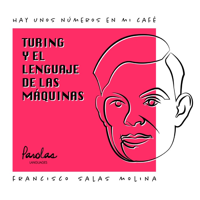 Turing y el lenguaje de las máquinas