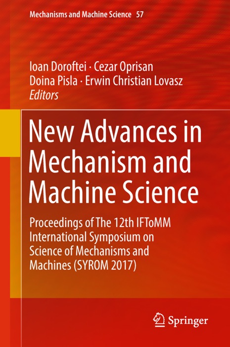 New Advances in Mechanism and Machine Science