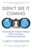 Carey Nieuwhof - Didn't See It Coming artwork