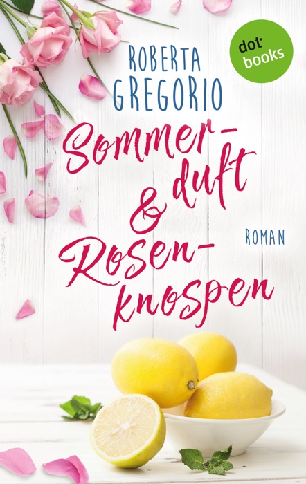 Sommerduft und Rosenknospen