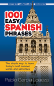 1001 Easy Spanish Phrases - Pablo Garcia Loaeza