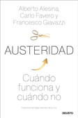 Austeridad - Alberto Alesina, Carlo Favero & Francesco Giavazzi