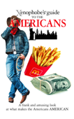 The Xenophobe's Guide to the Americans - Stephanie Faul