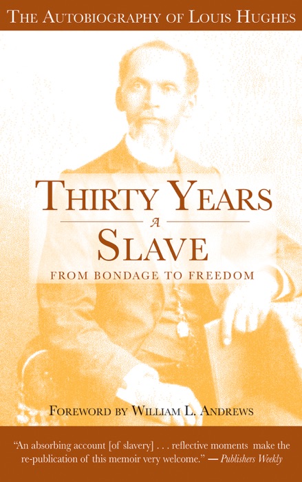Thirty Years a Slave