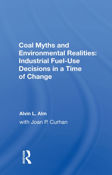 Coal Myths And Environmental Realities