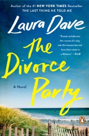 The Divorce Party - Laura Dave by  Laura Dave PDF Download