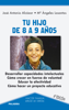 Tu hijo de 8 a 9 años - José A. Alcázar & Mª Ángeles Losantos