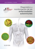 Diagnóstico y monitorización de las enfermedades autoinmunes - Luis Fernández Pereira & Aresio Plaza López