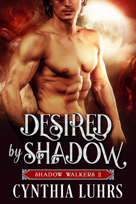 Desired by Shadow