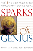 Robert Root-Bernstein & Michele Root-Bernstein - Sparks of Genius artwork