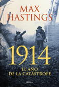 1914 - Max Hastings