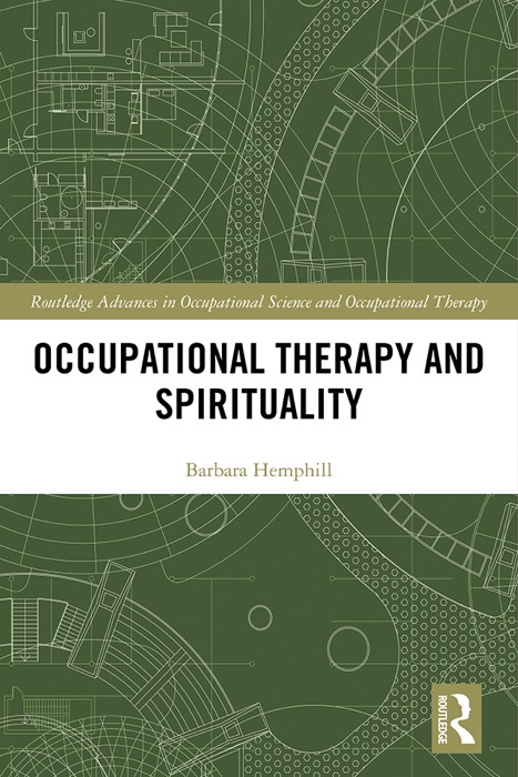 Occupational Therapy and Spirituality