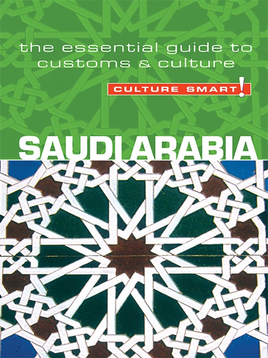 Saudi Arabia - Culture Smart!