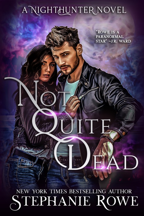 Not Quite Dead (A NightHunter Novel)
