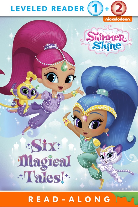 Six Magical Tales! (Shimmer and Shine) (Enhanced Edition)