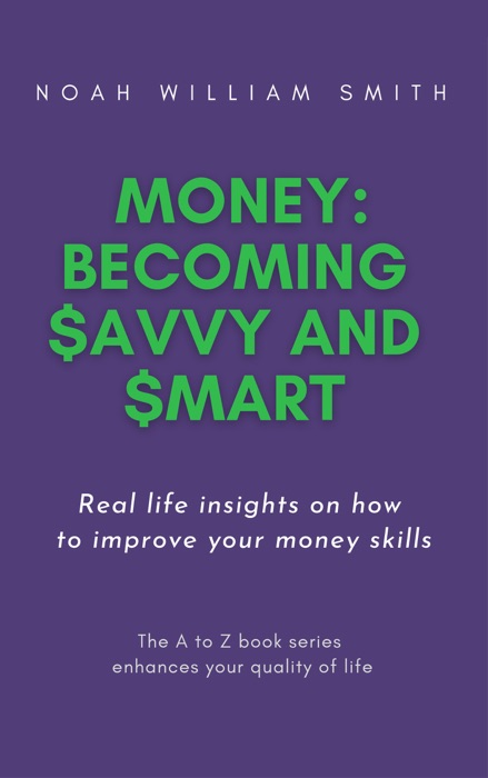 Money: Becoming Savvy and Smart