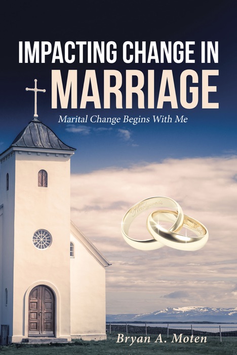 Impacting Change in Marriage