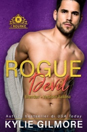 Rogue Devil - Brendan (versione italiana) (I Rourke Vol. 11)