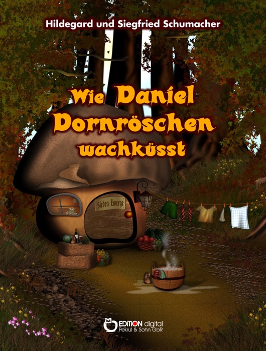 Wie Daniel Dornröschen wachküsst