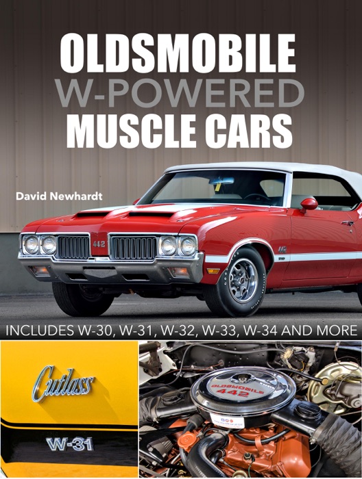 Oldsmobile W-Powered Muscle Cars